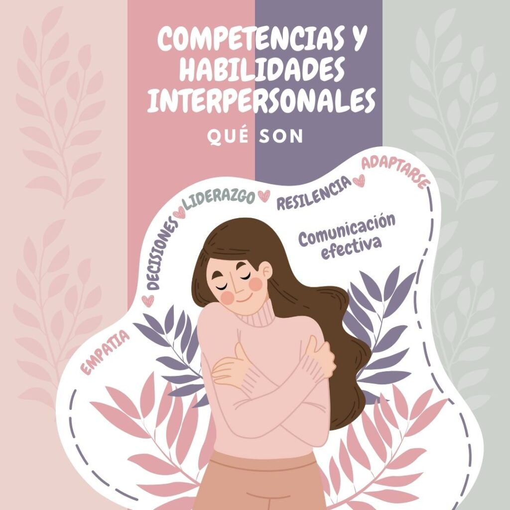 Que son las competencias interpersonales y habilidades